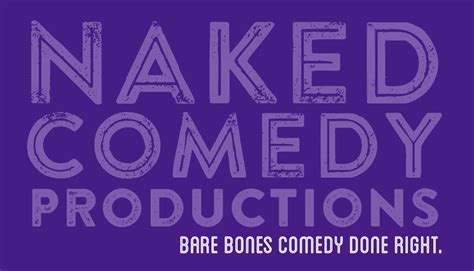 NAKED COMEDY PRODUCTIONS